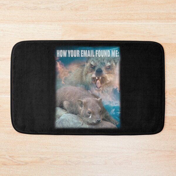 Item preview, Rock Hyrax How Your Email Found Me designed and sold by mrhyrax.
