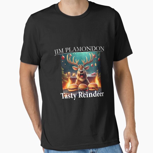 Jim Plamondon Tasty Reindeer Song Scared Barbecue Essential T-Shirt