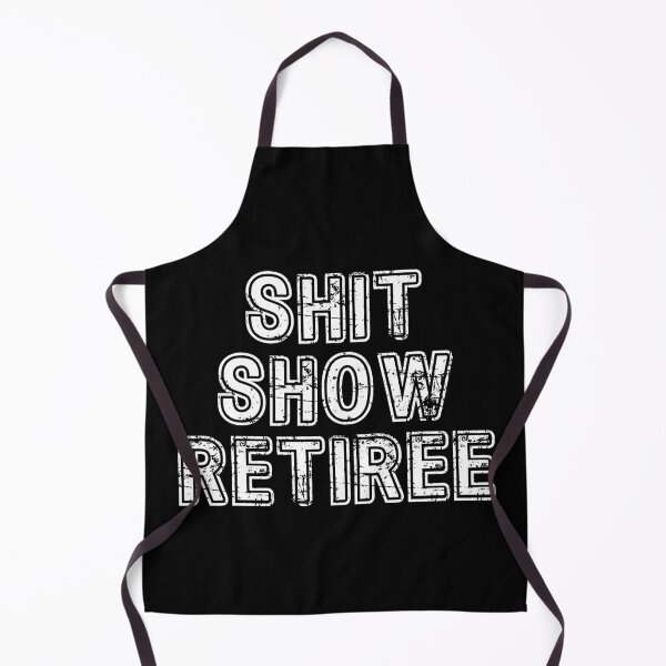 Item preview, Shit Show Retiree Funny Retirement Tee designed and sold by BlankCanvasHaHa.