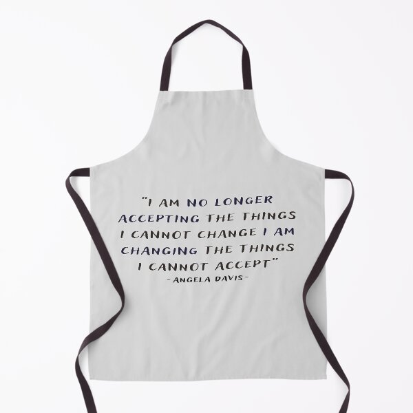 Item preview, CHANGING THE THINGS I CANNOT ACCEPT designed and sold by mpmi0801.