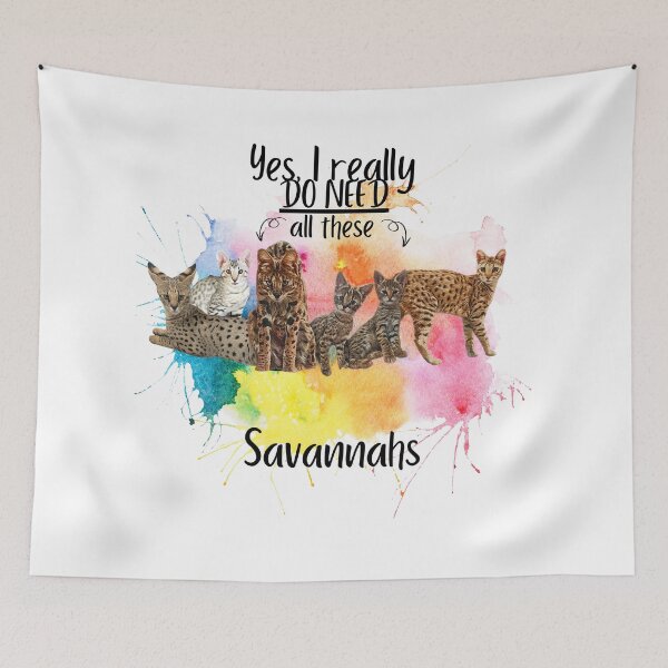 Item preview, Yes, I really do need all these savannahs designed and sold by Savannahheightz.