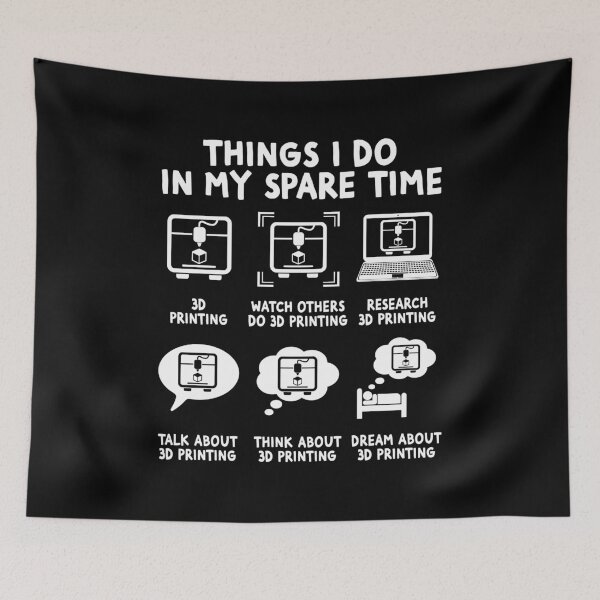 Item preview, 3D Printer Things Funny I Do In My Spare Time 3D Printing designed and sold by Rahjihan.