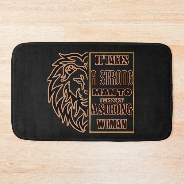 Item preview, A STRONG MAN SUPPORTS A STRONG WOMAN designed and sold by GrumpyGrans3.