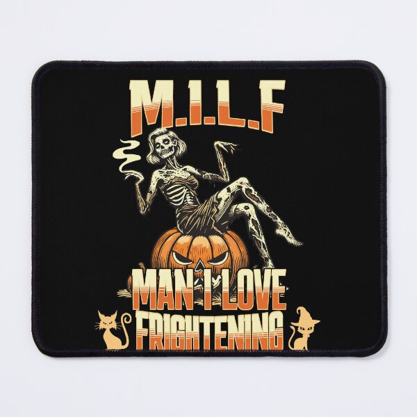 Item preview, Halloween Milf Man I Love Frightening designed and sold by LuminOrb.