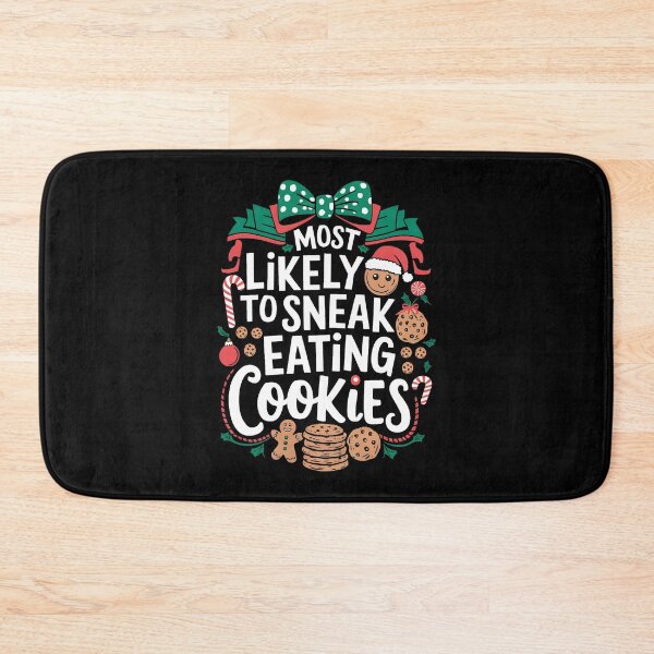 Item preview, Most Likely To Sneak Eating Cookies designed and sold by PlanetMarker.