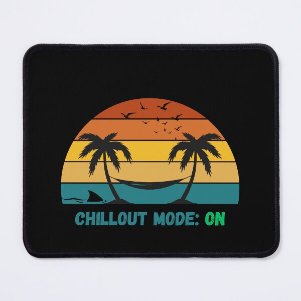 Item preview, Chillout mode on designed and sold by RicooArt.