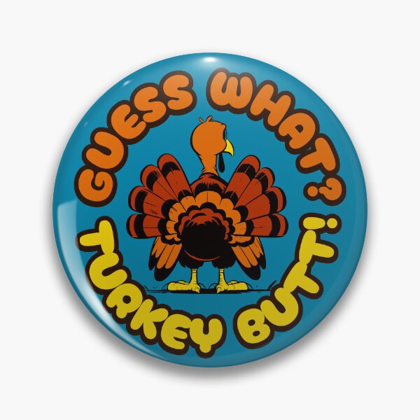 Item preview, Funny Thanksgiving Guess What Turkey Butt Cartoon Turkey designed and sold by chrisrivait.