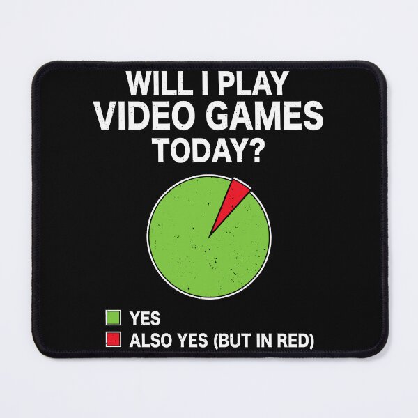 Item preview, Will I play Video Games today Funny Gamer Gaming designed and sold by Rahjihan.