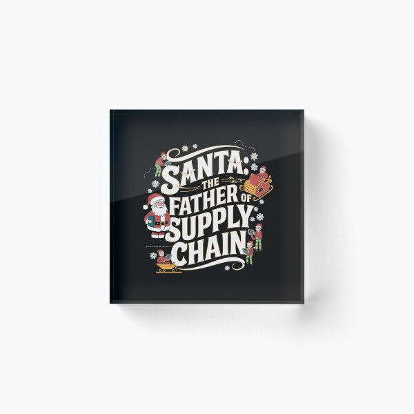 Item preview, Santa, the father and founder of supply chain, supply chain christmas designed and sold by NoetherSym.