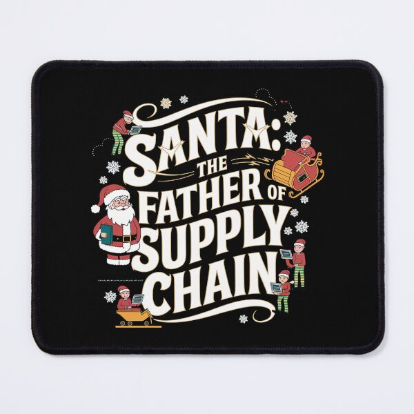 Item preview, Santa, the father and founder of supply chain, supply chain christmas designed and sold by NoetherSym.