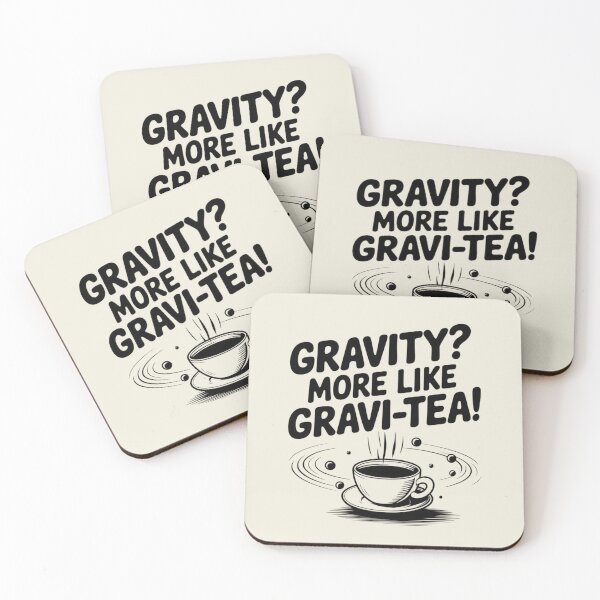 Item preview, Gravity? More Like Gravi-Tea designed and sold by Situstshirts.