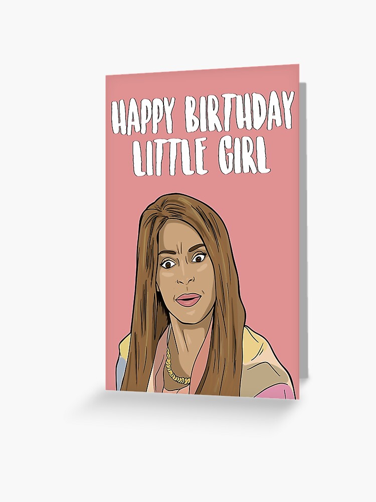 Thumbnail 1 of 2, Greeting Card, Happy Birthday Little Girl - Real Housewives of Salt Lake City - Mary Cosby designed and sold by PopShopDesignFR.