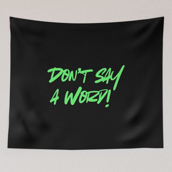 Item preview, Don’t say a word! designed and sold by Kid Wits Ink  "Wise enough to leave a lasting impression!".