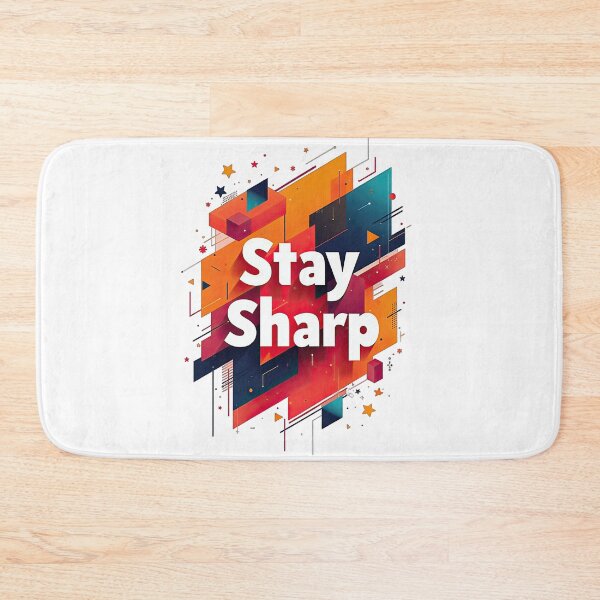 Item preview, stay sharp designed and sold by Ismartista.