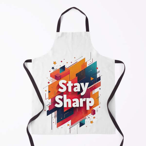 Item preview, stay sharp designed and sold by Ismartista.