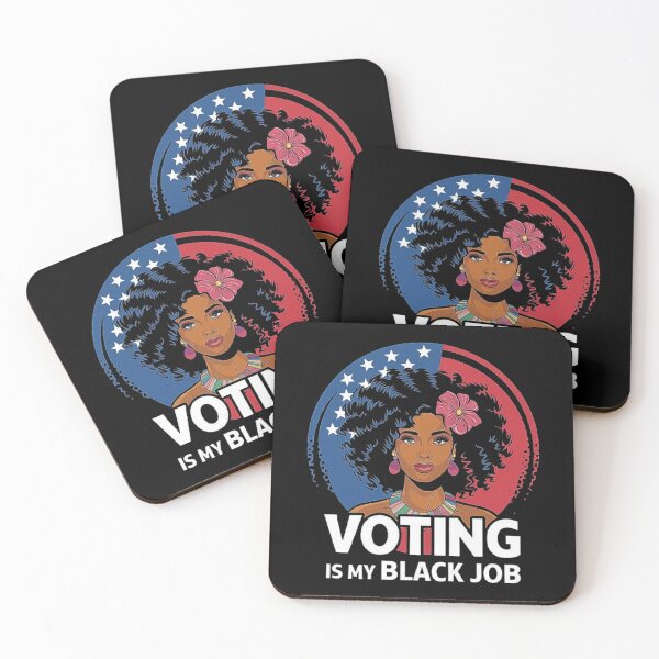 Item preview, Voting Is My Black Job-Empowerment Through Voting: A Call to Action designed and sold by love3617.