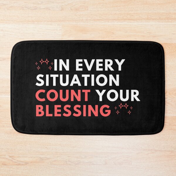Item preview, In Every Situation Count Your Blessing, Inspirational, Motivational designed and sold by Teetreasure2.