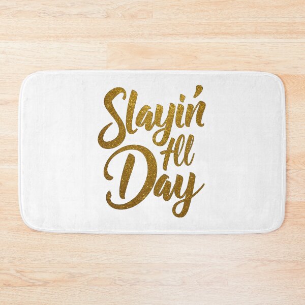 Item preview, slaying all day  designed and sold by Ismartista.