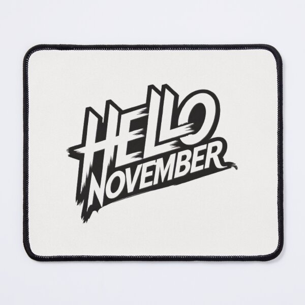 Item preview, HelloNovember funny tshirt Design designed and sold by idizayilstore.