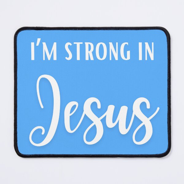 Item preview, Uplifting words: I'm strong in Jesus - christian, inspirational quotes for you :) AZURE BACKGROUND designed and sold by I_Love_To_Uplift.