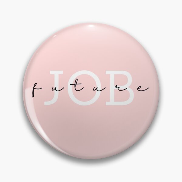 Item preview, Future Job designed and sold by StyleNext.