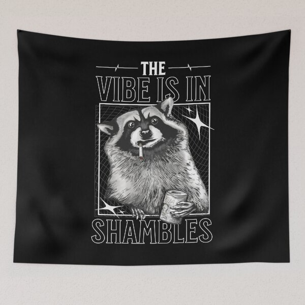 Item preview, The Vibe is in Shambles designed and sold by Anthalya.