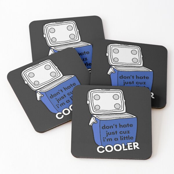 Item preview, Don't Hate Just Cuz I'm A Little Cooler designed and sold by MKCollabs.