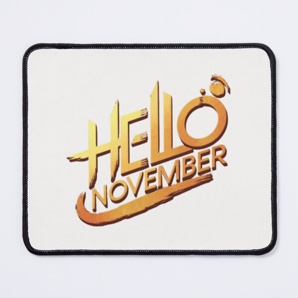 Item preview, HelloNovember, fans tshirt Design designed and sold by idizayilstore.
