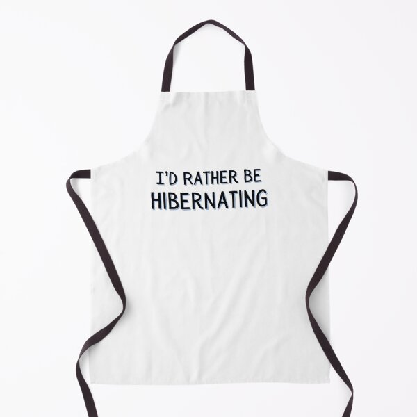 Item preview, I'd Rather Be Hibernating designed and sold by colorfulcraig.