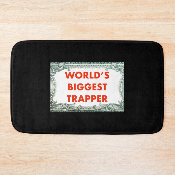 Item preview, WORLD'S BIGGEST TRAPPER designed and sold by john ares.