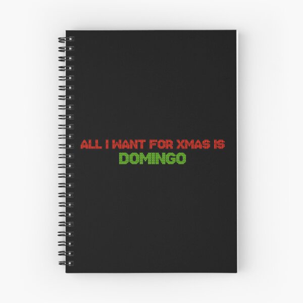 Item preview, All I Want for Xmas is Domingo designed and sold by 2000sbabyangel.
