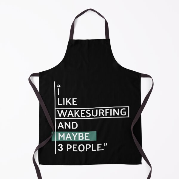 Item preview, I Like Wakesurfing designed and sold by MaryAller.