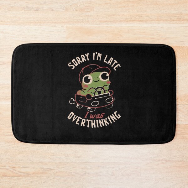 Item preview, Sorry I’m Late I Was Overthinking - Funny Creepy Cute Sarcasm Overthink Frog Gift designed and sold by EduEly.