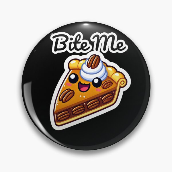 Item preview, Happy Pecan Pie - Bite Me designed and sold by LewpyG.