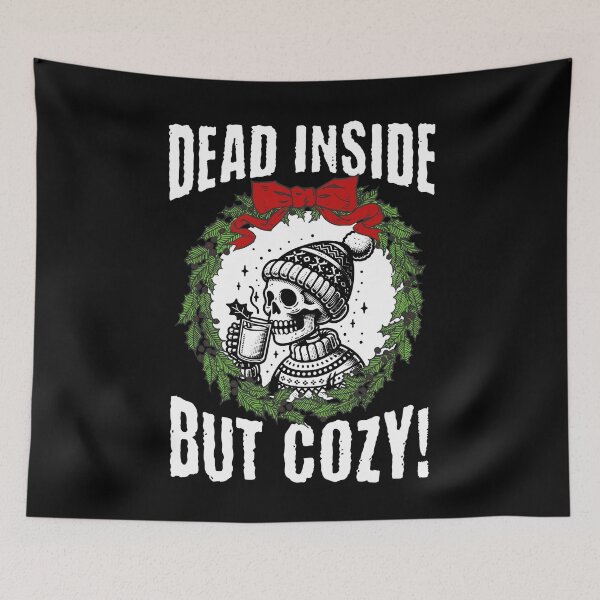 Item preview, Dead inside but cozy - funny holiday skeleton designed and sold by EvergreenWhimsy.