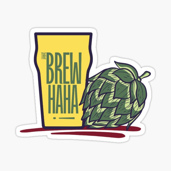 Brewhaha: A bundle of laughs! Sticker