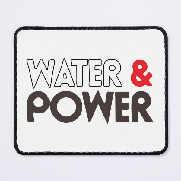 Item preview, Water & Power designed and sold by ChickenFund.