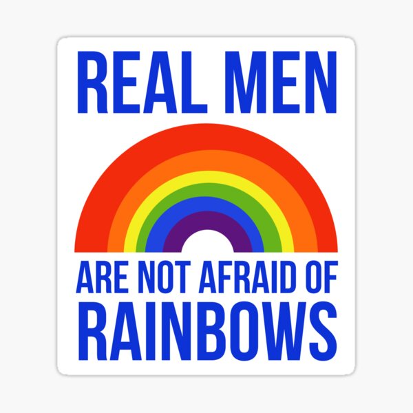 Item preview, Real men are not afraid of rainbows  designed and sold by Rachel the Artist .