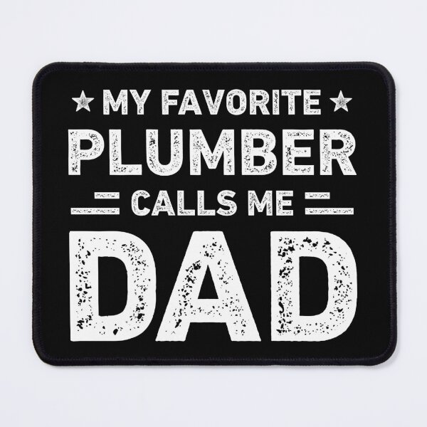 Item preview, My Favorite Plumber Calls Me Dad Vintage Plumber designed and sold by RareBunny.