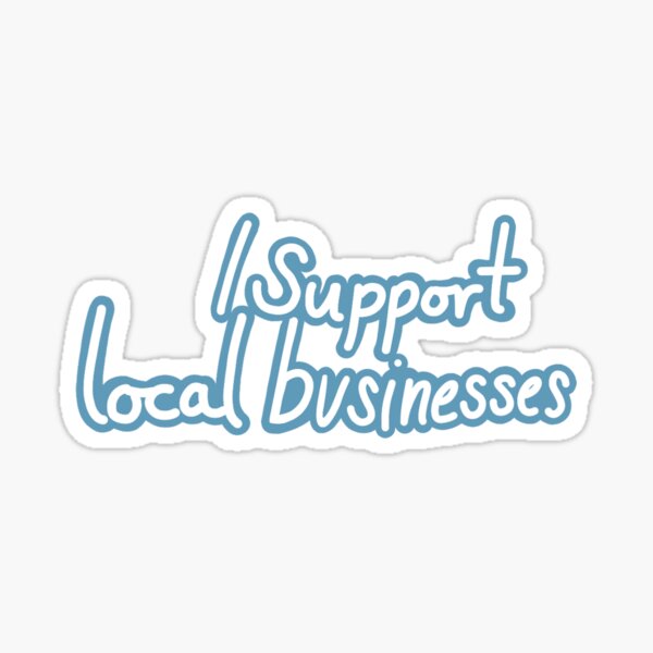 Item preview, "I Support Small Businesses" (BLUE) designed and sold by kittybonesbasic.