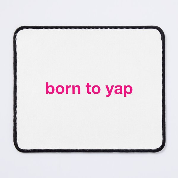 Item preview, Born to yap pink designed and sold by lilsdefleur.