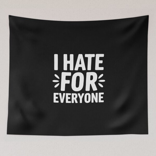 Item preview, I hate for everyone designed and sold by nimmitrends.