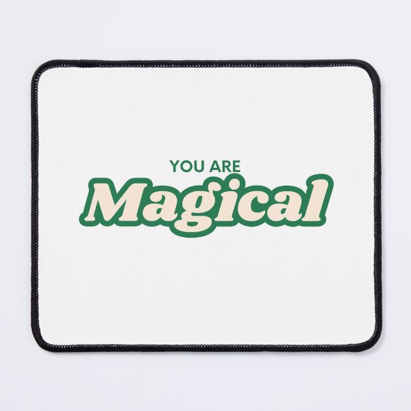 Item preview, You are magical whimsical graphic apparel designed and sold by CameltStudio.