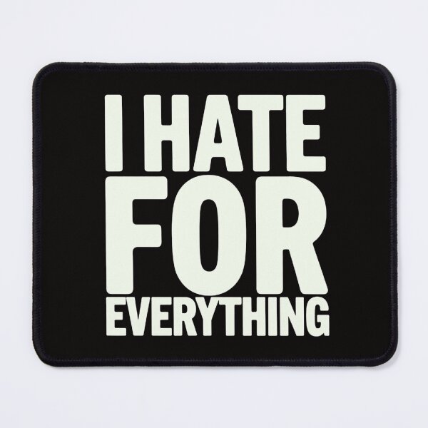 Item preview, I hate for everything designed and sold by nimmitrends.
