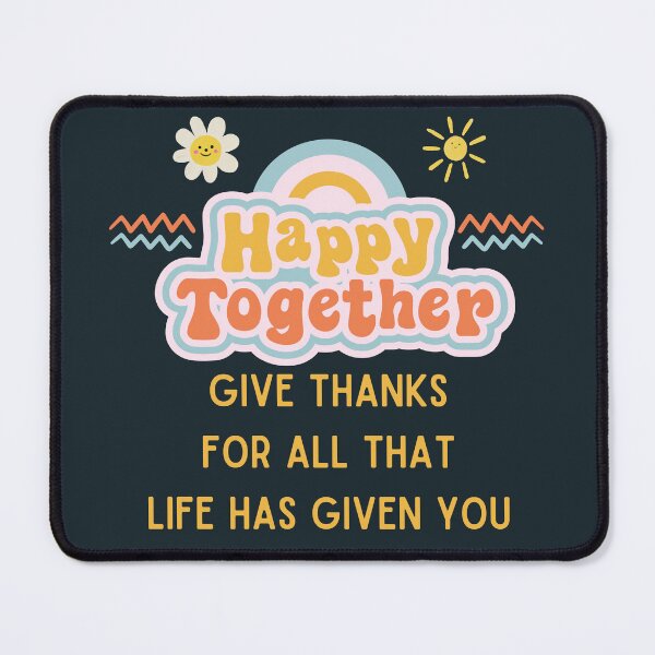 Item preview, Happy Together Thanksgiving Gifts Give Thanks For All That Life Has Given You designed and sold by Loyaltees Apparel.
