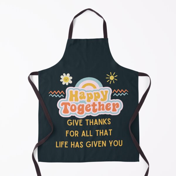 Item preview, Happy Together Thanksgiving Gifts Give Thanks For All That Life Has Given You designed and sold by Loyaltees Apparel.