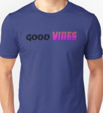 Good Vibes Unisex T-Shirt