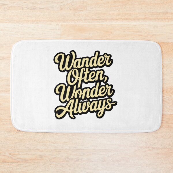 Item preview, Wander Often Wonder Always designed and sold by Peter Stawicki.