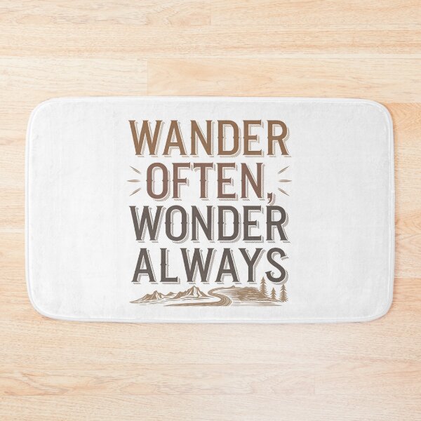 Item preview, Wander Often Wonder Always Mountain Design designed and sold by Peter Stawicki.