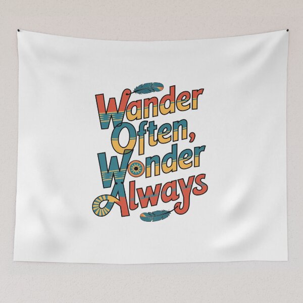 Item preview, Wander Often Wonder Always designed and sold by Peter Stawicki.